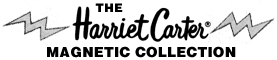 The Harriet Carter Magnetic Collection